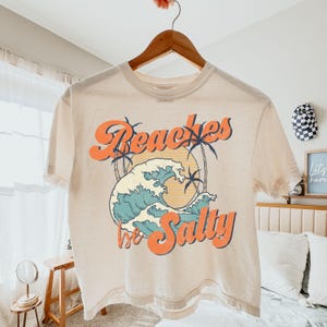Retro Beach Crop Top: Beaches Be Salty Graphic Tee, Summer Vacation Shirt