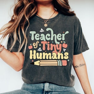 Teacher Shirt, First Day Of School Shirt For Teacher, Teacher of Tiny Humans Shirt,  Handmade Gifts, Gifts for Teacher, Groovy Teacher Shirt