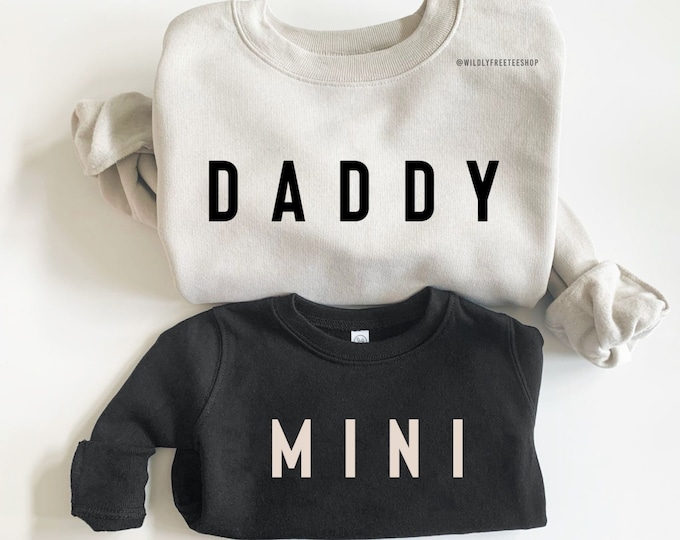 Matching Daddy and Baby Shirts, Daddy Sweatshirt, Dad and Son Shirts, Dad Gift, Matching Dad and Daughter Sweaters, Dad and Me Shirts