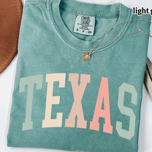 Pastel Texas Shirt, Texas Tshirt, Best Texas Gifts, Womens Texas Shirt, Texas Tee, State Shirts, Comfort Colors® Texas Shirt, State Shirts Light Green