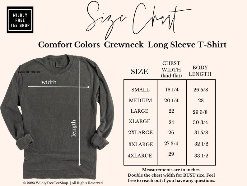 May include: A dark gray Comfort Colors crewneck long sleeve t-shirt with a size chart. The chart lists chest width and body length measurements in inches for sizes small to 4XL. The shirt has a relaxed fit.