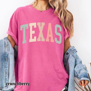 Pastel Texas Shirt, Texas Tshirt, Best Texas Gifts, Womens Texas Shirt, Texas Tee, State Shirts, Comfort Colors® Texas Shirt, State Shirts Crunchberry