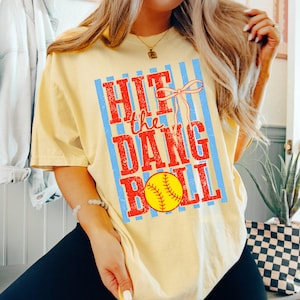 Hit The Dang Ball Comfort Colors© Shirt, Retro Softball Mom Shirt, Funny Game Day Shirt, Softball Team Coach T-Shirt Banana