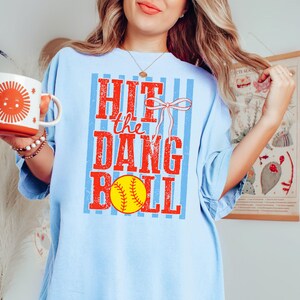 Hit The Dang Ball Comfort Colors© Shirt, Retro Softball Mom Shirt, Funny Game Day Shirt, Softball Team Coach T-Shirt Chambray
