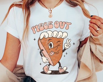 Retro Pumpkin Pie Shirt, Piece Out, Thanksgiving Fall Shirt, Fall Shirt Women, Cute Fall Shirt, Fall Graphic Tee, Funny Thanksgiving Shirt