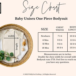 May include: Size chart for a baby unisex one-piece bodysuit. The chart shows chest width and body length measurements in inches for sizes newborn to 18 months.