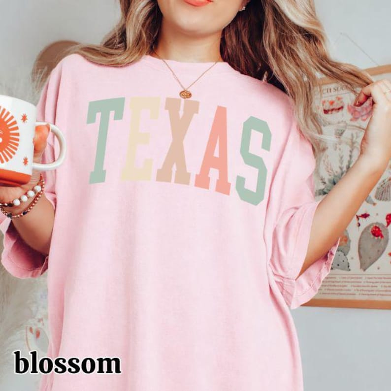 Pastel Texas Shirt, Texas Tshirt, Best Texas Gifts, Womens Texas Shirt, Texas Tee, State Shirts, Comfort Colors® Texas Shirt, State Shirts Blossom
