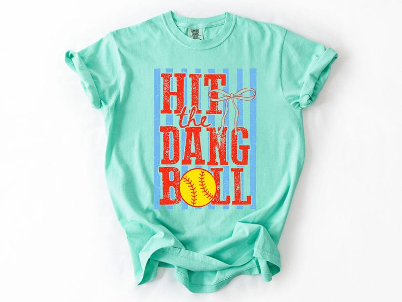Hit The Dang Ball Comfort Colors© Shirt, Retro Softball Mom Shirt, Funny Game Day Shirt, Softball Team Coach T-Shirt Chalky Mint
