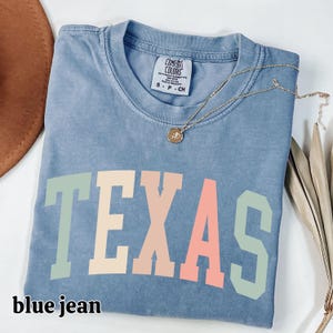 Pastel Texas Shirt, Texas Tshirt, Best Texas Gifts, Womens Texas Shirt, Texas Tee, State Shirts, Comfort Colors® Texas Shirt, State Shirts Blue Jean