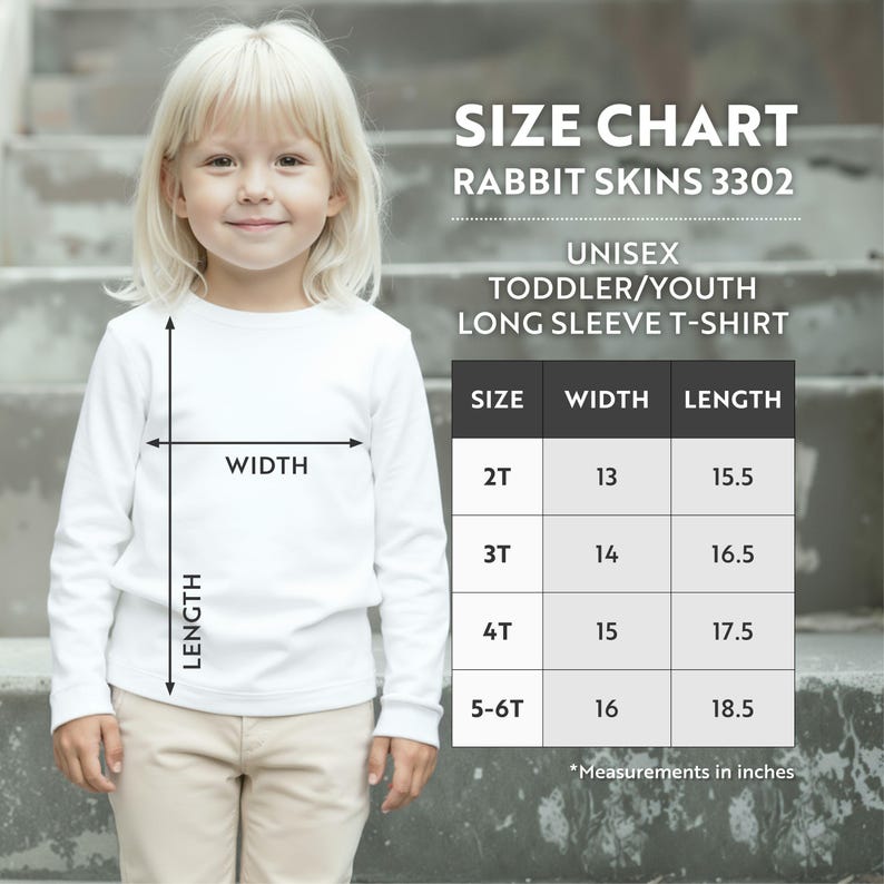 May include: A white long-sleeve t-shirt size chart for Rabbit Skins 3302 unisex toddler and youth apparel. The chart displays width and length measurements in inches for sizes 2T, 3T, 4T, and 5-6T, with arrows indicating how to measure the garment.