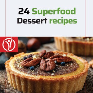 Superfood Dessert Recipes PDF, Healthy Desserts for Weight Loss, Low Calorie Treats, Clean Eating Sweets, Sugar-Free Recipe Book