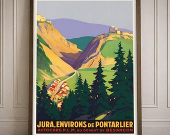 Jura Pontarlier France Vintage Travel Poster French Mountain Landscape Retro Tourism Wall Art