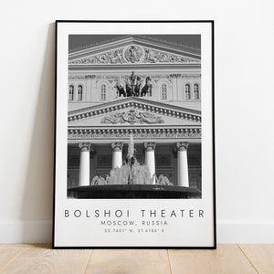 BOLSHOI THEATER, Moscow Russia travel print | Print for Theatre Lovers | black and white art | Coordinates Print