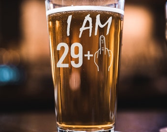 29 + 1 Middle Finger 30th Birthday Beer Glass - 30th Birthday Gift - 30th Anniversary