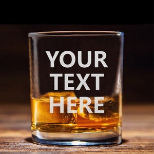 Custom Whiskey Glass Engraved Etched Text Rocks Cocktail Glass Old Fashioned Whiskey Cup Customize With Your Text Here Fathers Day Gift