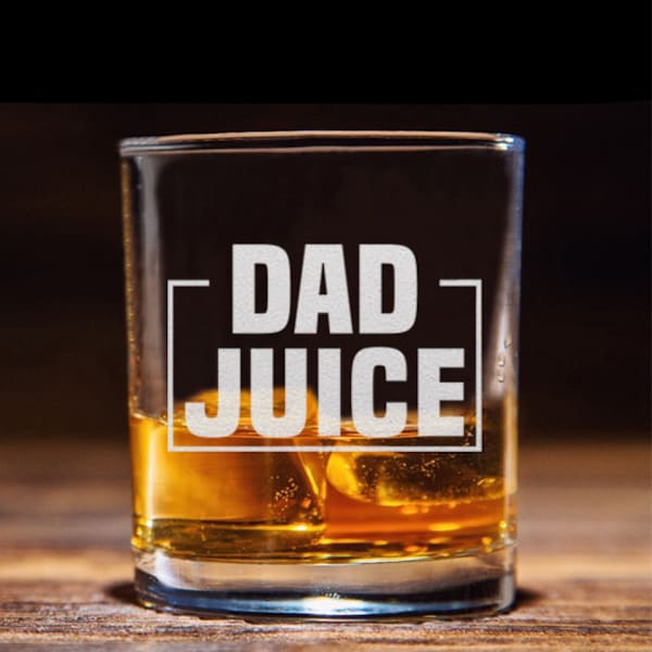 Dad Juice Whiskey Glass Funny Birthday Fathers Day Gift for Dad