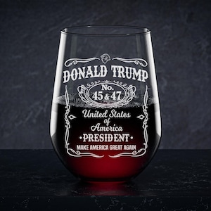 President Trump Laser Engraved Wine Glass, Right Wing, Conservative Gift, Trump For Presidency, Political Gift, 45 47 bild 1