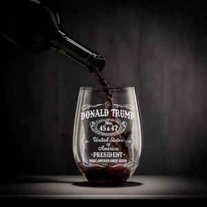 President Trump Laser Engraved Wine Glass, Right Wing, Conservative Gift, Trump For Presidency, Political Gift, 45 47 bild 3