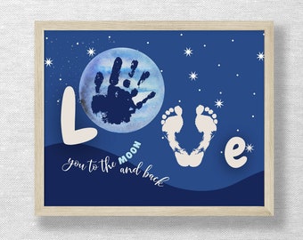 Love you to the moon and back, Kids handprint art, DIY footprint craft, Child Toddler Baby art, Fathers Mothers Grandparent's Day, Birthday