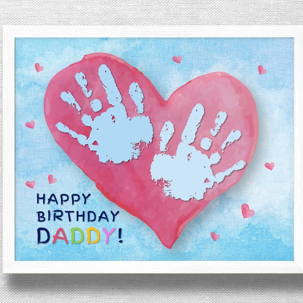 Daddy birthday handprint, Kids craft, Dad birthday heart, Gift from child, Printable card, Baby toddler kid, DIY printable, Instant download