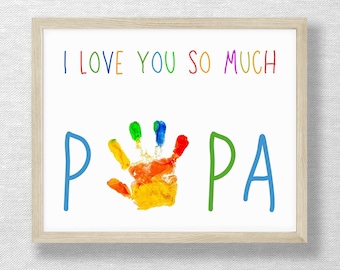 Handprint art craft, Love you PAPA keepsake, Birthday handprint, Fathers Day, DIY Printable, Preschool art, Footprint, Valentine's Day