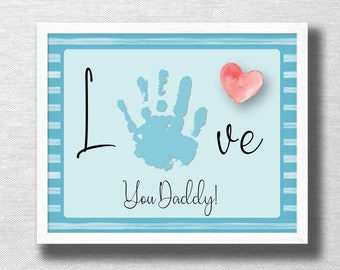 Love You Daddy Handprint Art, Father's Day Gift (Printable Card)
