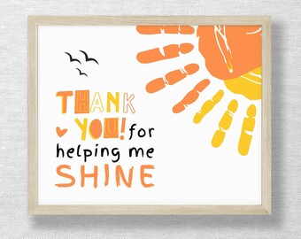 Teacher appreciation gift, Thank you for helping me shine, Handprint craft, Kids Child Preschool art,  Printable art, Instant download