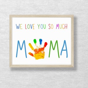 Love You Mama Handprint Art, DIY Keepsake (Digital Download)