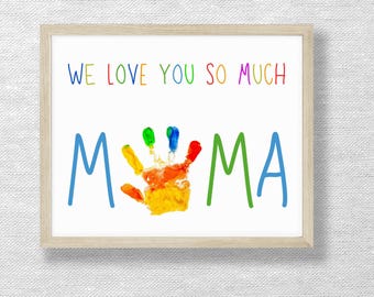 Love You Mama Handprint Art, DIY Keepsake (Digital Download)