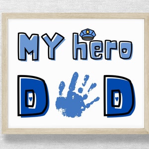 My Hero DAD, artesanato DIY, arte de impressão manual, presente do pai policial, aniversário, dia dos pais, bebê criança, cartão de lembrança, arte para impressão