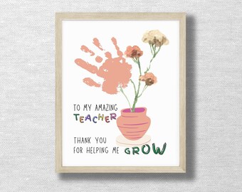 To My Amazing Teacher, Handprint craft, Kids Child Preschool art, Teacher appreciation, DIY gift, Printable art, Instant download