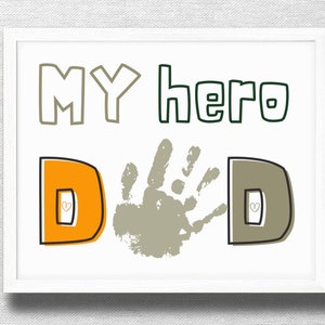 My Hero DAD, Handprint craft, DIY keepsake, Military dad gift, Birthday Father&#39;s Day, Baby Child Toddler footprint card, Printable art