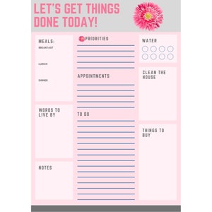 May include: A pink daily planner with a pink flower graphic at the top. The planner has sections for meals, priorities, appointments, to do, words to live by, things to buy, notes, and water intake.