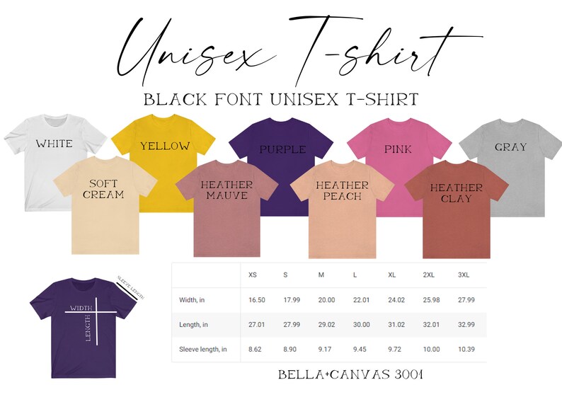 May include: A chart showing the different colors and sizes of unisex t-shirts. The colors are white, yellow, heather mauve, purple, heather peach, heather clay, and gray. The sizes are XS, S, M, L, XL, 2XL, and 3XL. The chart also includes the width, length, and sleeve length in inches for each size.