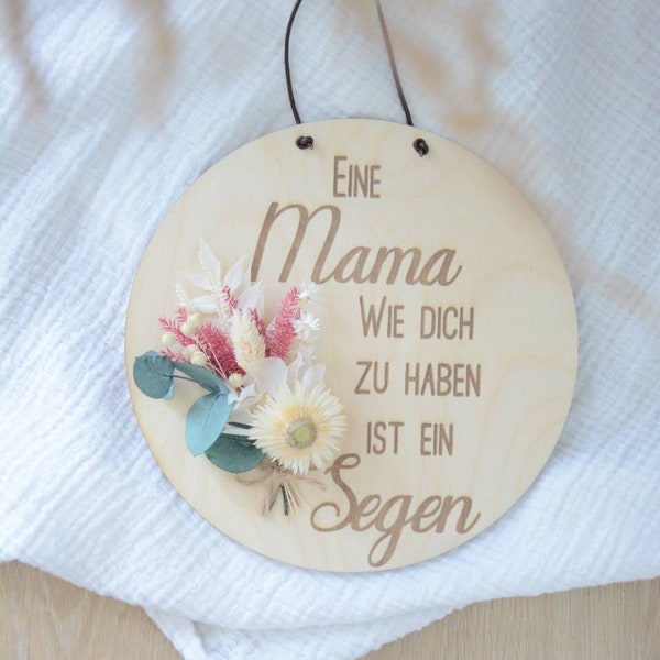 Holzschild Schild Muttertag mama Mutter Segen Wanddeko Wanddekoration Spruch personalisiert Trockenblumen Trockenblumenstrauß geschenk