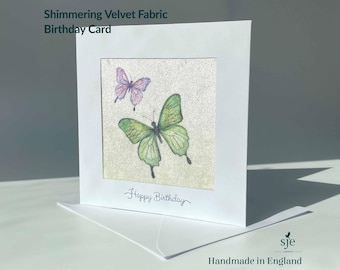 Tactile Velvet Butterflies Birthday Card - Gift for Butterfly Lover - Handmade in England - Luxurious, Unusual, Special Keep Sake Card.