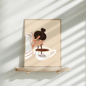 Stampa artistica del caffè – Accogliente decorazione murale per gli amanti del caffè – Illustrazione digitale – Poster "Mood" con ragazza e tazza di caffè – Decorazione da cucina – Stampa A5/A4