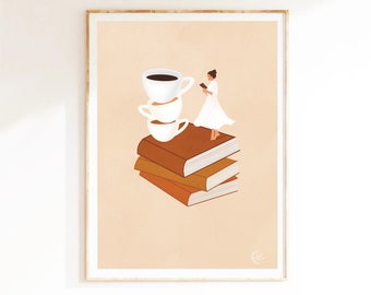 Book art print. Book poster. Book lover gift. Bookworm gift. Library art. Illustration - With books and coffee who could not be happy