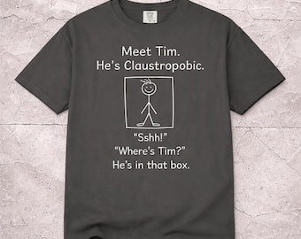 Claustrofobisch T-shirt Tim Stick Figure | T-shirt humor, shirt grappig citaat