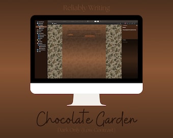 Chocolate Garden (Dark Only - Low Contrast)