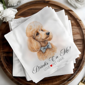 Custom Pet Portrait Napkins, Wedding Napkins, Dog Poodle Napkins, Personalized Wedding, Drinks On Me, Shower Napkins, Pet Lover Gifts