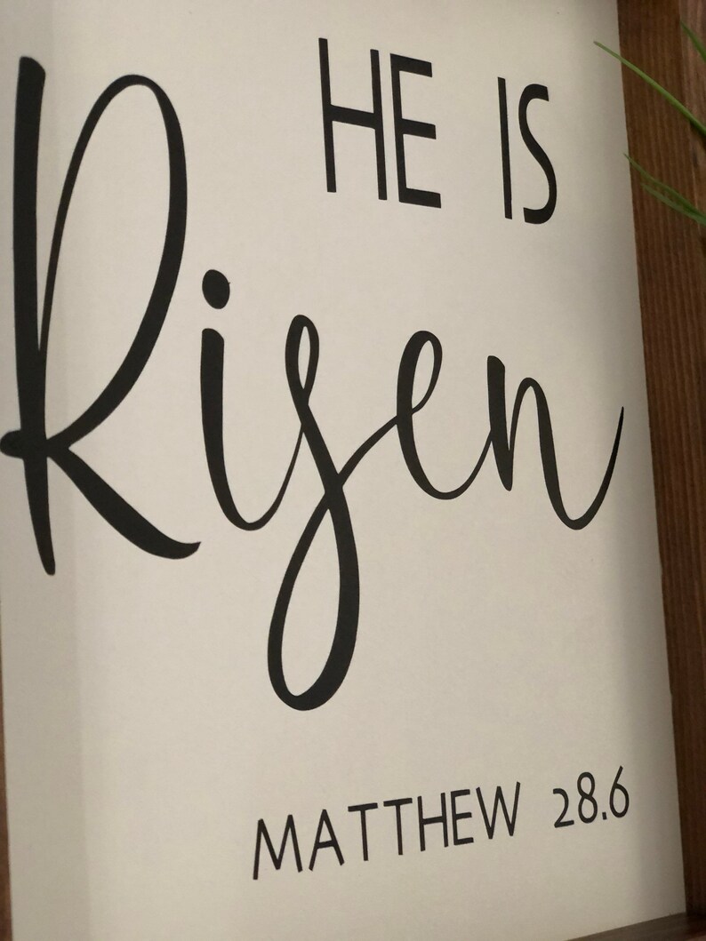 He is risen sign Easter sign He is risen farmhouse sign farmhouse Easter decor Easter decor image 6