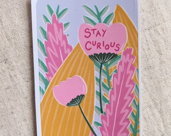 Stay curious pink colourful floral sticker