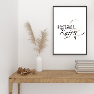 Allereerst koffieposter om uit te printen / koffievlek / STATEMENT / koffieposter / print / print / poster met spreuk / quote poster