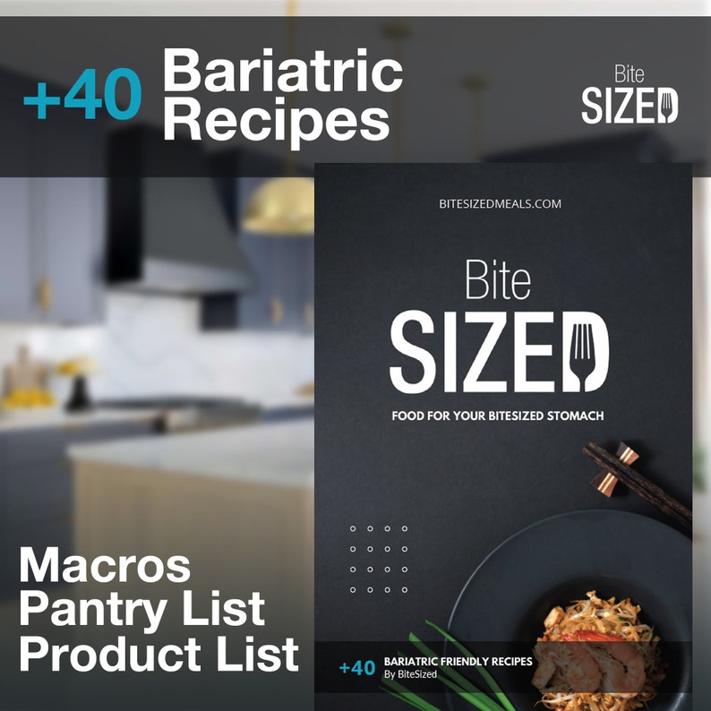BITESIZED BARIATRIC COOKBOOK Bariatric Advice Book, Recipe Book