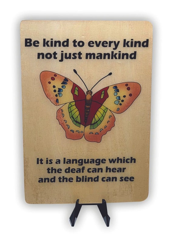 Be Kind 5x7"with a stand and resin finish.