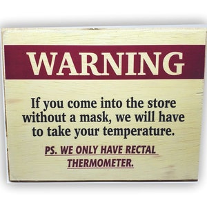 Warning Plaque 7&quot;x9&quot; (#522)