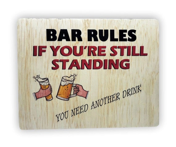 Bar Rules 7"x9" curved edges