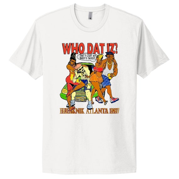 97' Freaknik Atlanta 1997 Who Dat Iz - 100% Ringspun Cotton T