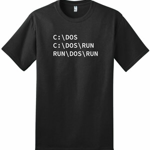 C:dosrun Old School Dos Programming Shirt - 100% Ringspun Cotton T-shirt